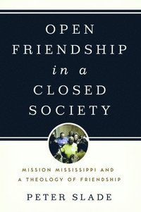 bokomslag Open Friendship in a Closed Society