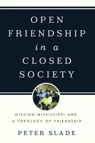 Open Friendship in a Closed Society 1