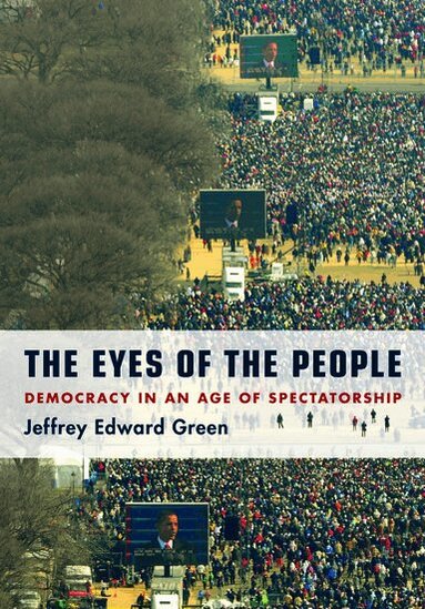 Jeffrey Edward Green - The Eyes of the People, Inbunden