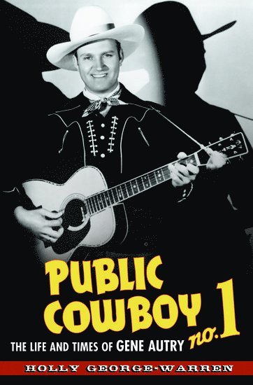 bokomslag George-Warren, H: Public Cowboy No. 1