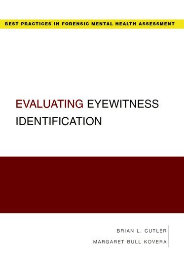 Brian Cutler, Margaret Bull Kovera - Evaluating Eyewitness Identification, Häftad