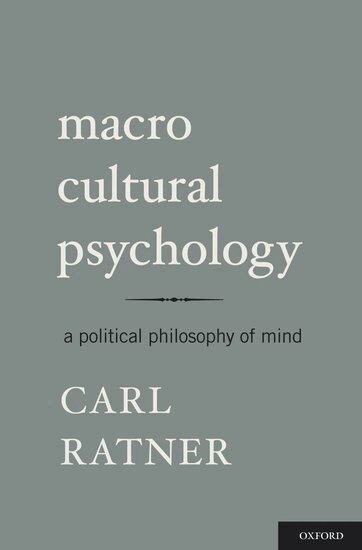 Carl Ratner - Macro Cultural Psychology, Inbunden