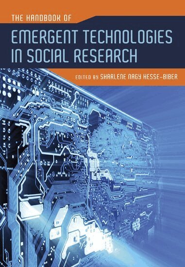 HESSE-BIBER, Hesse-Biber, Sharlene Nagy Hesse-Biber - The Handbook of Emergent Technologies in Social Research, Inbunden
