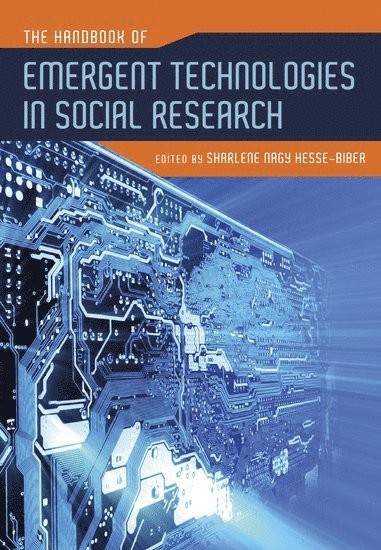 bokomslag Handbook of Emergent Technologies in Social Research