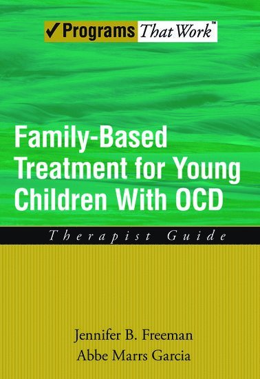 Family Based Treatment for Young Children With OCD 1