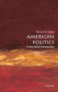bokomslag American Politics: A Very Short Introduction