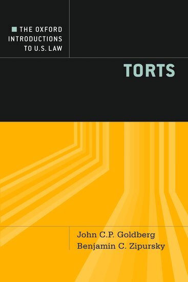 John C.P. Goldberg, Benjamin C. Zipursky, Dennis Patterson - The Oxford Introductions to U.S. Law, Häftad