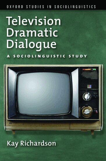 Kay Richardson - Television Dramatic Dialogue, Inbunden