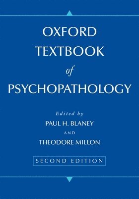 Paul H. Blaney, Theodore Millon - Oxford Textbook of Psychopathology, Inbunden