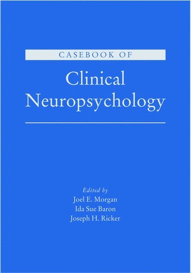bokomslag Casebook of Clinical Neuropsychology