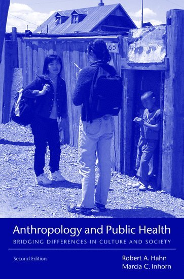 bokomslag Anthropology and Public Health