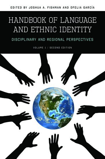 Joshua A. Fishman, Ofelia Garcia - Handbook of Language and Ethnic Identity, Häftad
