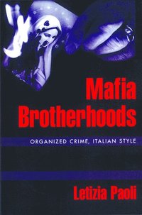 bokomslag Mafia Brotherhoods