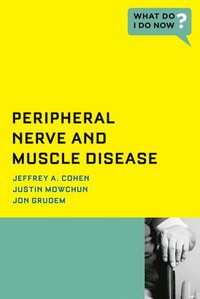 bokomslag Peripheral Nerve and Muscle Disease: Peripheral Nerve and Muscle Disease