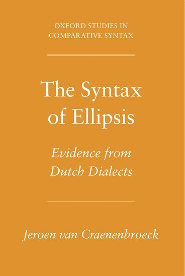 Jeroen Van Craenenbroeck - The Syntax of Ellipsis, Inbunden