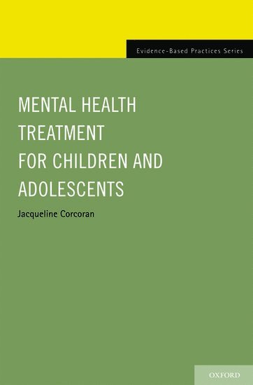 Jacqueline Corcoran - Mental Health Treatment for Children and Adolescents, Inbunden
