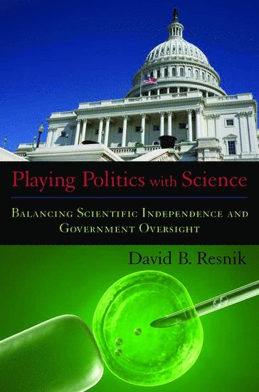 Playing Politics with Science 1