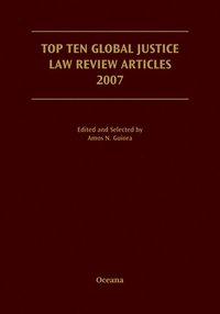 bokomslag Top Ten Global Justice Law Review Articles 2007