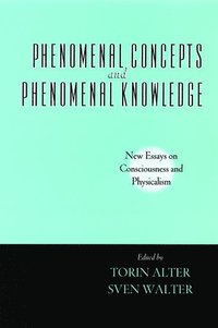 bokomslag Phenomenal Concepts and Phenomenal Knowledge