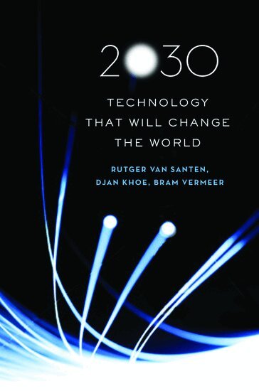 Rutger van Santen, Djan Khoe, Bram Vermeer - 2030, Inbunden