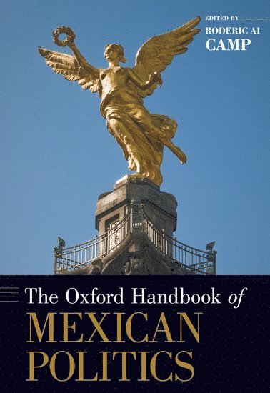 The Oxford Handbook of Mexican Politics 1