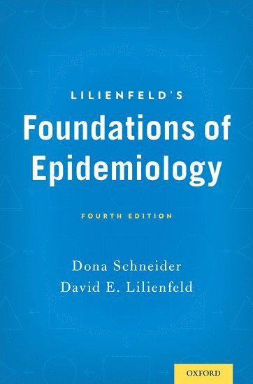 Lilienfeld's Foundations of Epidemiology 1