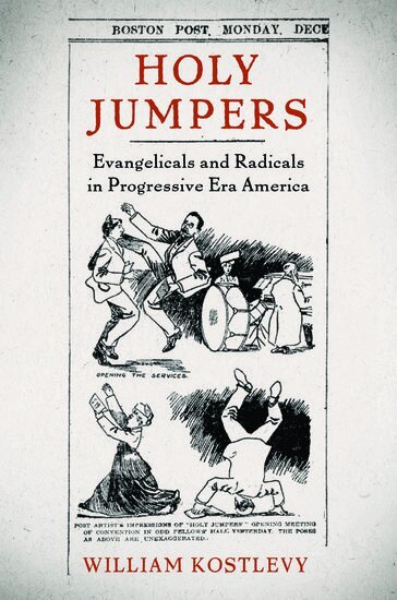 William Kostlevy - Holy Jumpers, Inbunden