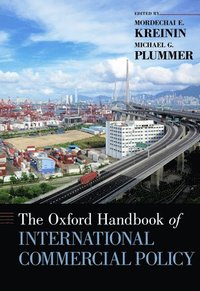 bokomslag The Oxford Handbook of International Commercial Policy