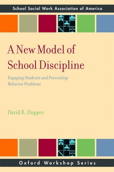 bokomslag A New Model of School Discipline