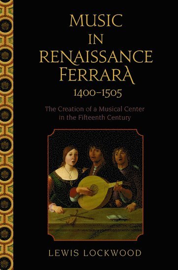 Music in Renaissance Ferrara 1400-1505 1