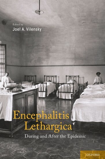 Joel A. Vilensky, Joel Vilensky, PhD - Encephalitis Lethargica, Inbunden