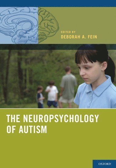 The Neuropsychology of Autism 1