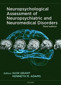bokomslag Neuropsychological Assessment of Neuropsychiatric and Neuromedical Disorders