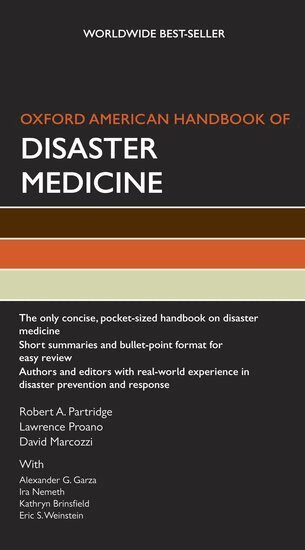 Robert A. Partridge, Lawrence Proano, David Marcozzi, Alexander G. Garza, Ira Nemeth, Kathryn Brinsfield, Eric S. Weinstein - Oxford American Handbook of Disaster Medicine, Häftad