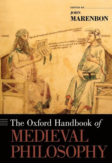 bokomslag The Oxford Handbook of Medieval Philosophy