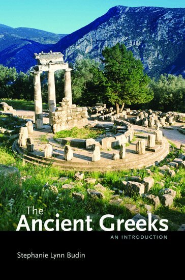 Stephanie Lynn Budin - The Ancient Greeks, Häftad