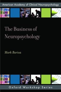 bokomslag The Business of Neuropsychology