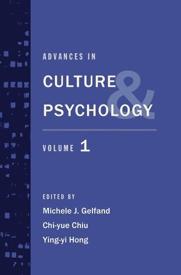 GELFAND, Michele J. Gelfand, Chi-yue Chiu, Ying-yi Hong - Advances in Culture and Psychology, Inbunden