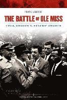 bokomslag Battle of Ole Miss: Civil Rights v. States' Rights