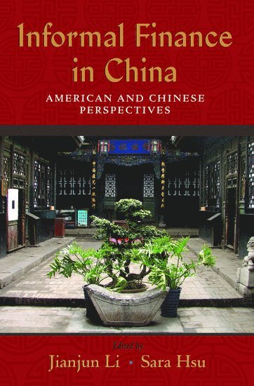 bokomslag Informal Finance in China: American and Chinese Perspectives
