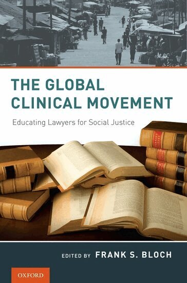 Frank S. Bloch - The Global Clinical Movement, Inbunden