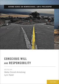 bokomslag Conscious Will and Responsibility