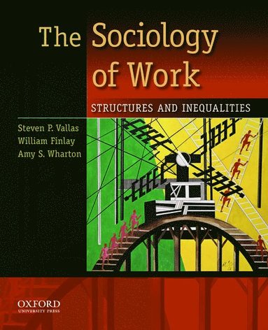 bokomslag The Sociology of Work