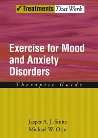 bokomslag Exercise for Mood and Anxiety Disorders