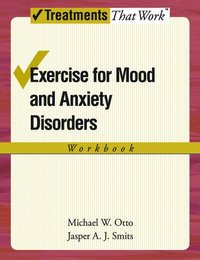 bokomslag Exercise for Mood and Anxiety Disorders