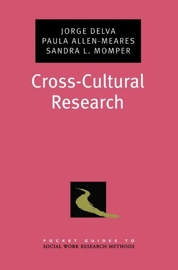 Jorge Delva, Paula Allen-Meares, Sandra L. Momper - Cross-Cultural Research, Häftad
