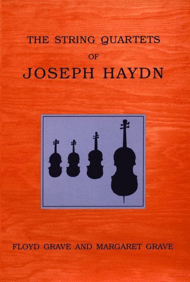The String Quartets of Joseph Haydn 1