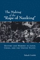 The Making of the "Rape of Nanking" 1