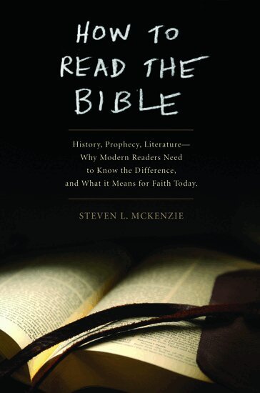 Steven L McKenzie - How to Read the Bible, Häftad