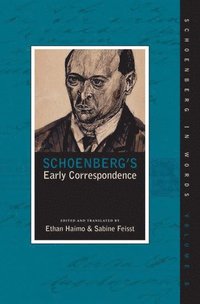 bokomslag Schoenberg's Early Correspondence